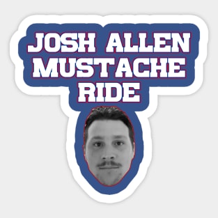 Josh Allen Mustache Ride Sticker